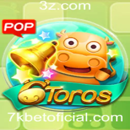 Descubra o Fascínio do Jogo 6Toros e como Ele se Relaciona com 7kbet
