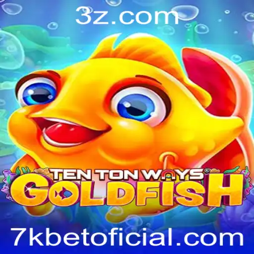 Descubra o Mundo Fascinante de TenTonWaysGoldfish e 7kbet